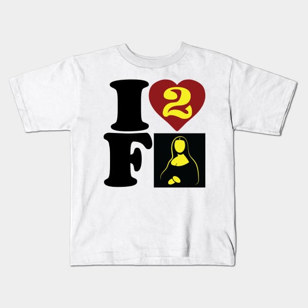 I LOVE TO FART Funny Hidden Fart Message I Heart 2 F Art Kids T-Shirt by pelagio